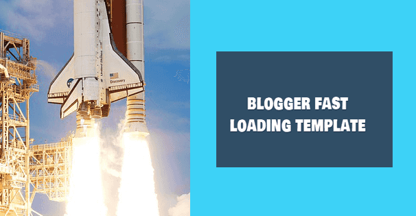 blogger-fast-loading-template