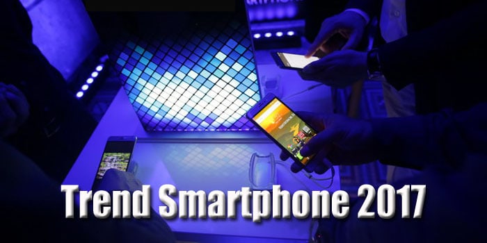 Daftar Smartphone Terbaru 2017