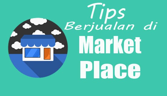 Tips Berjualan di Marketplace