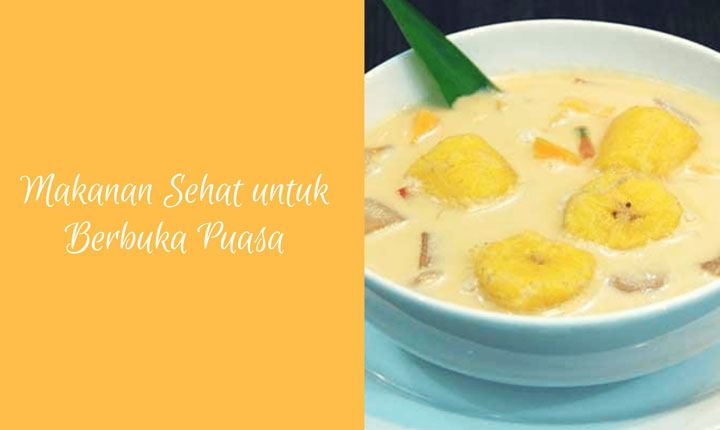 Menu Berbuka Puasa sehat