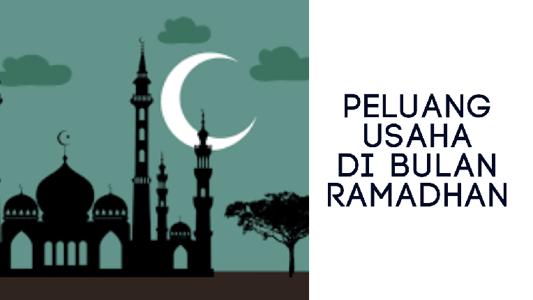 Usaha di Bulan Ramadhan