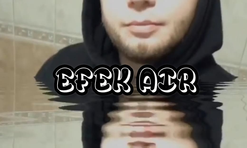 efek air